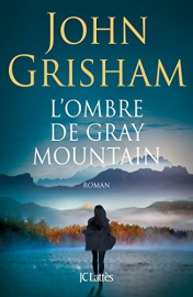 L'ombre de Gray Mountain (Thrillers)